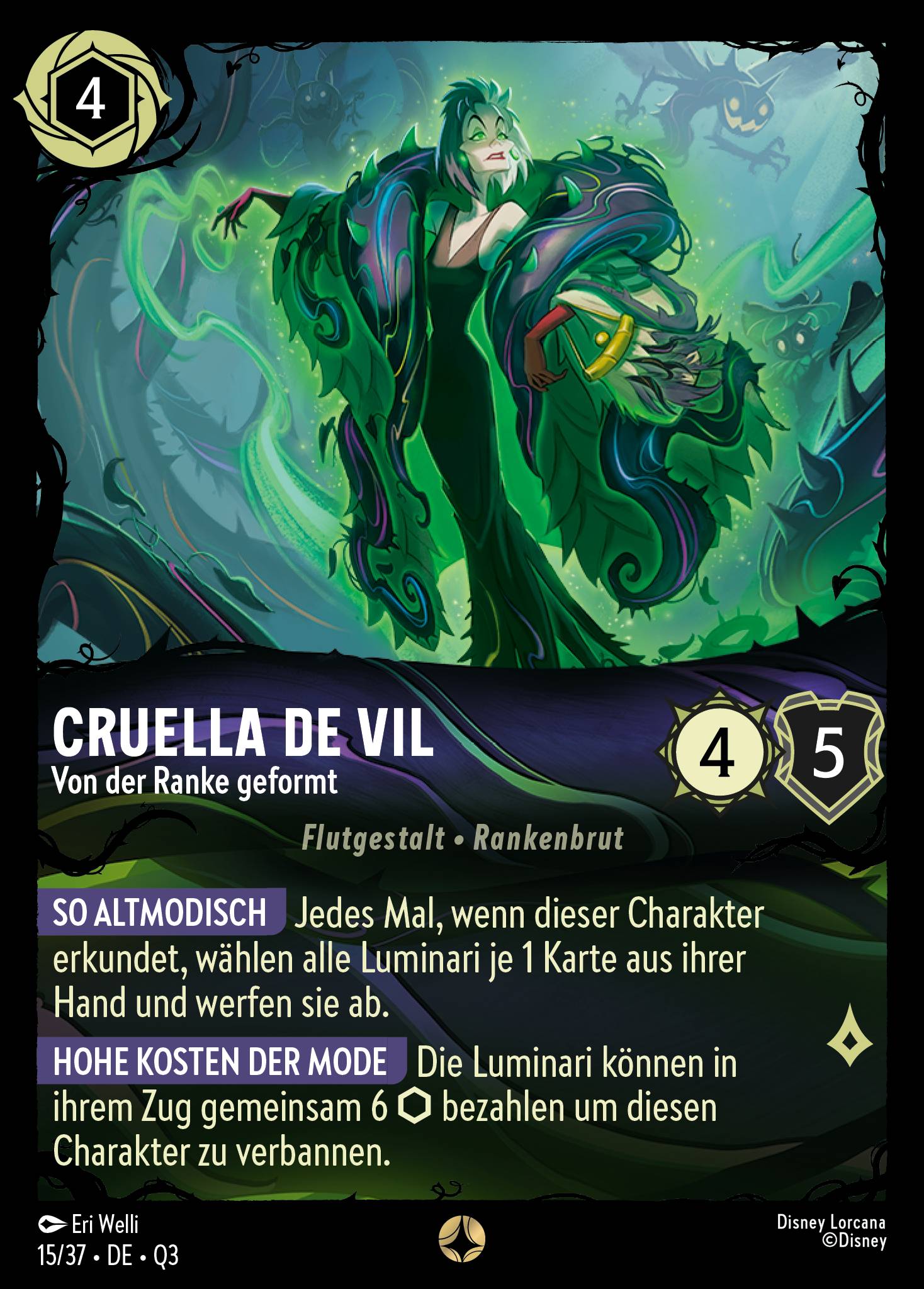 Cruella De Vil · Von der Ranke geformt
