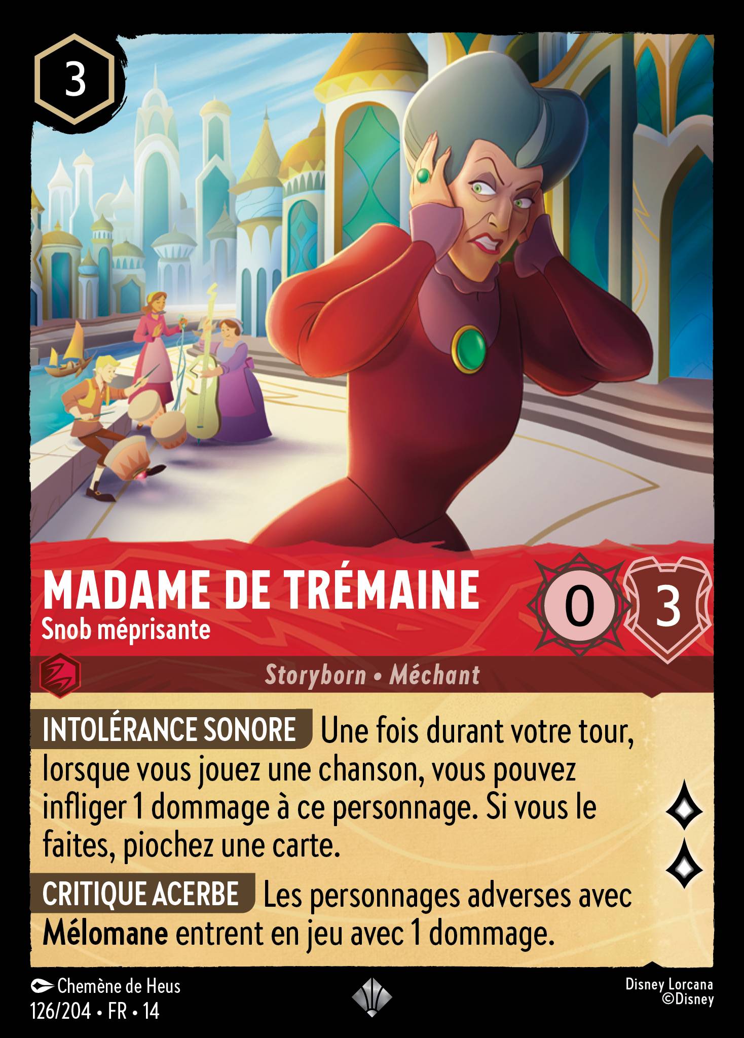 Madame de Trémaine · Snob méprisante