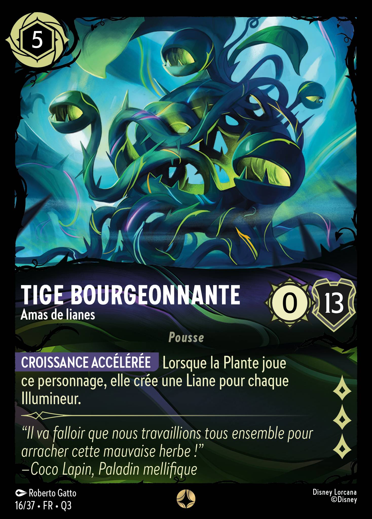 Tige bourgeonnante · Amas de lianes