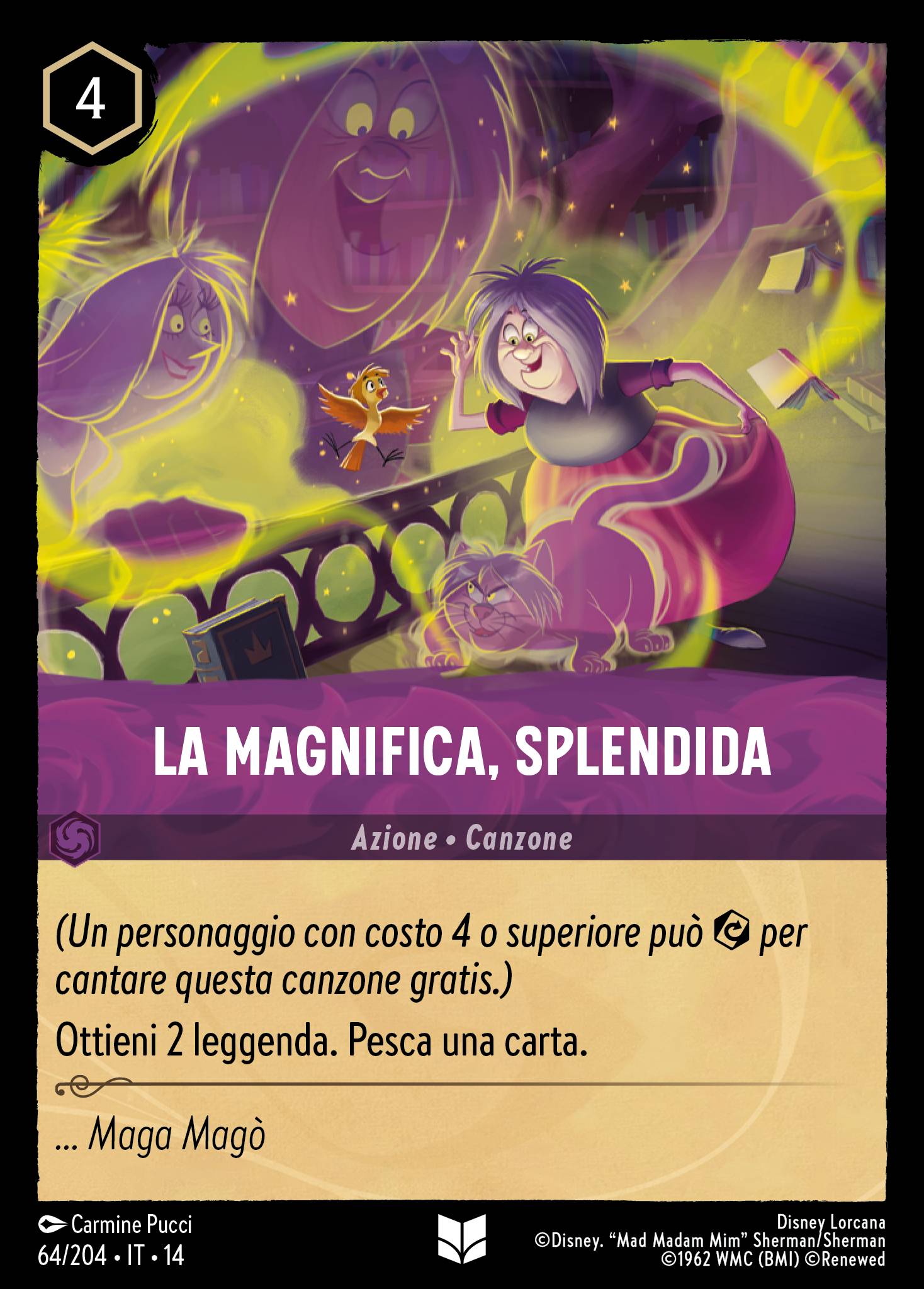 La Magnifica, Splendida