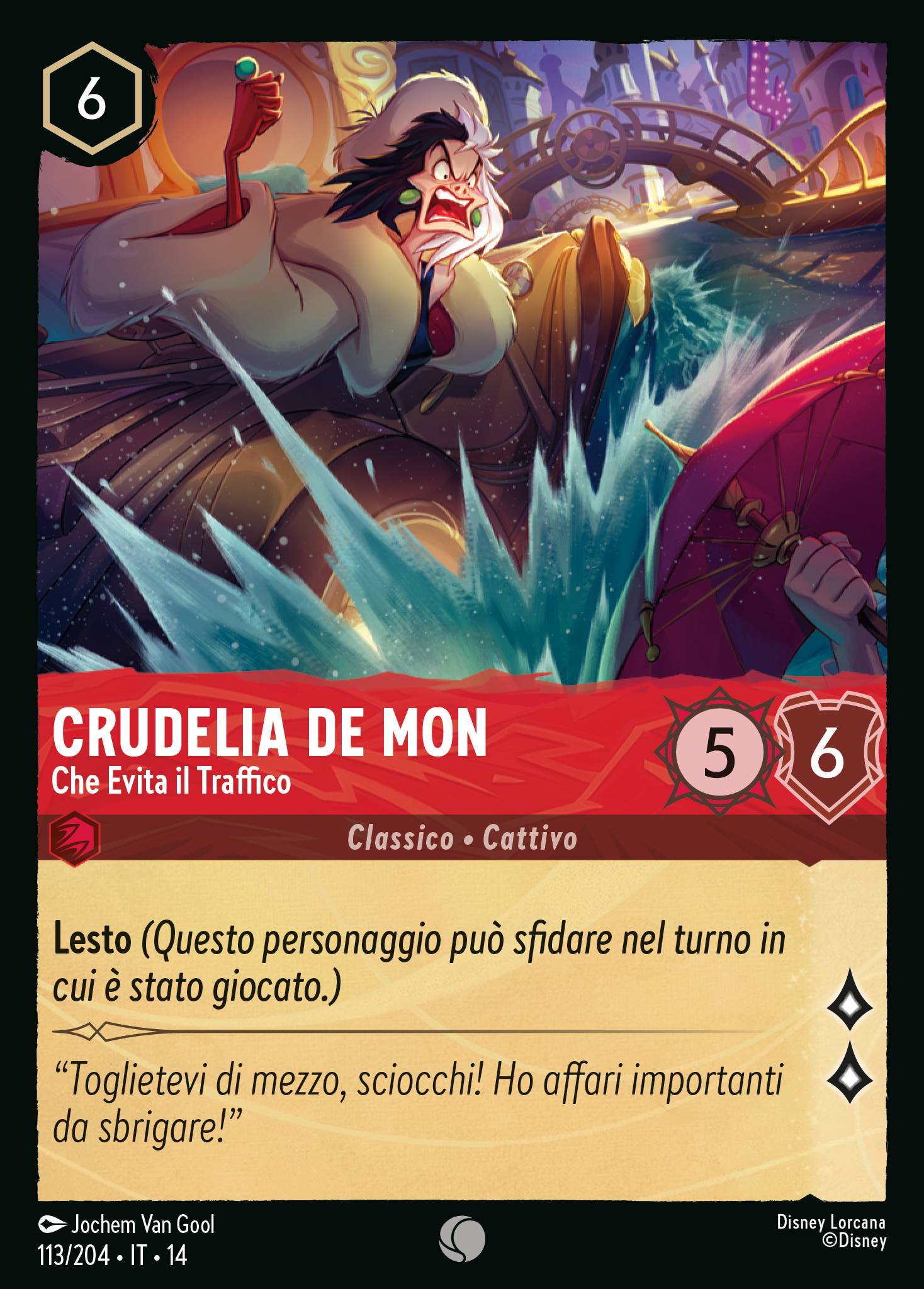 Crudelia De Mon · Che Evita il Traffico