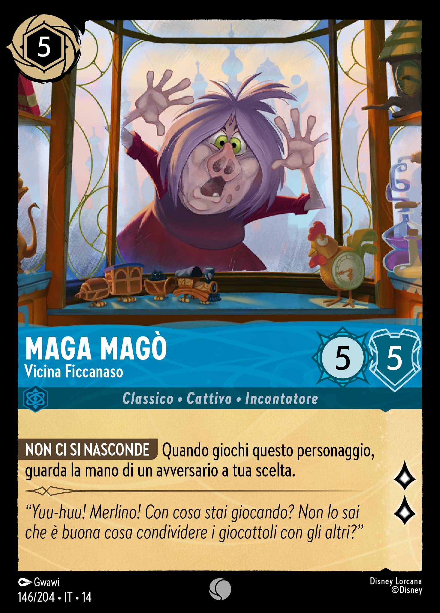 Maga Magò · Vicina Ficcanaso