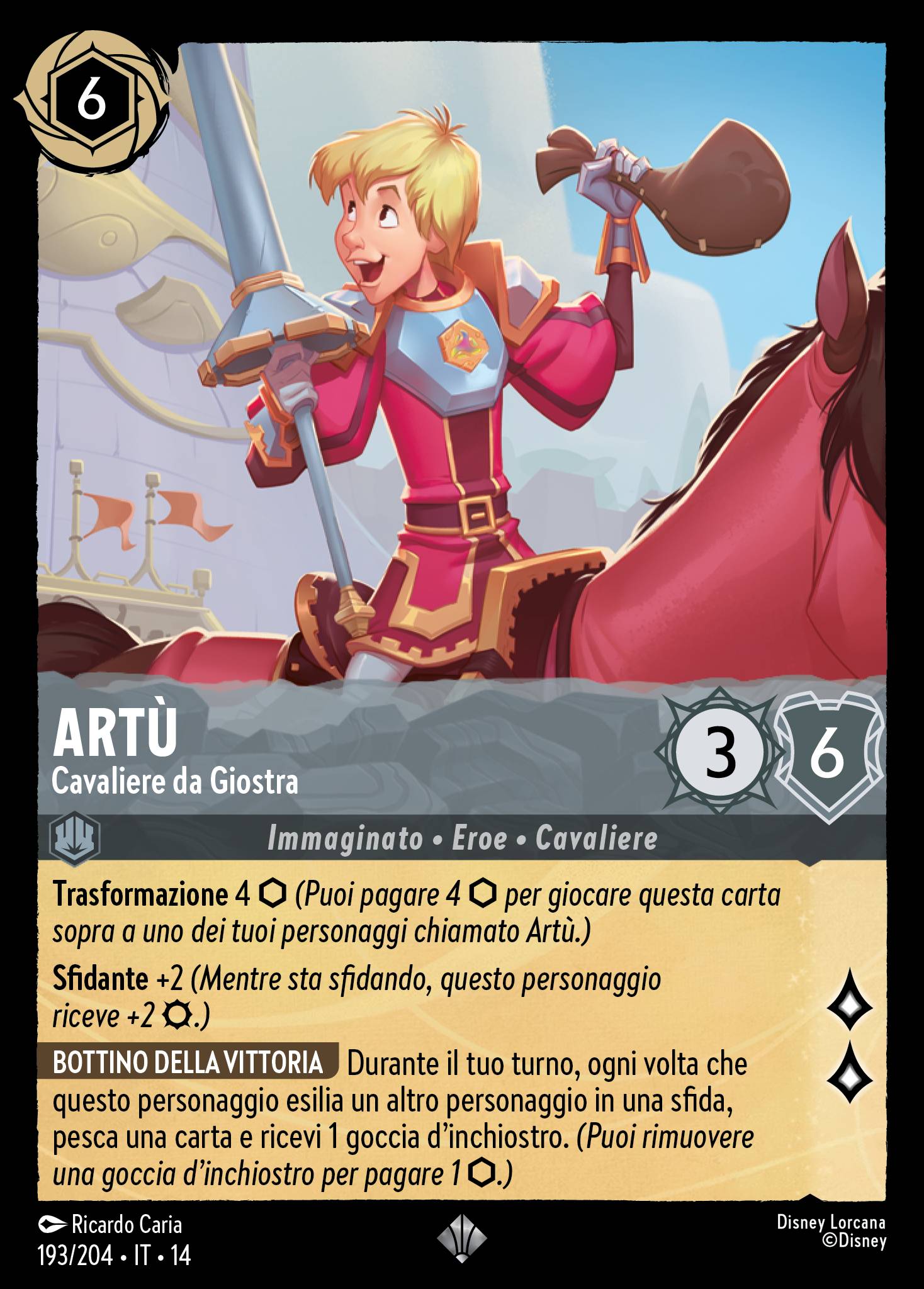Artù · Cavaliere da Giostra